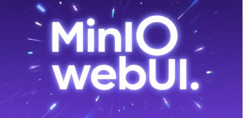 Cover image for MinIO Community Edition's 'Self-Mutilation': Web Management Features Slashed, Community Trust at Risk