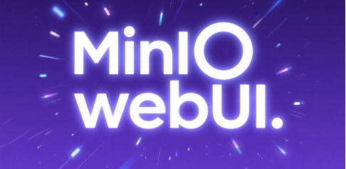 MinIO社区版"挥刀自宫":Web管理功能全砍,社区信任岌岌可危